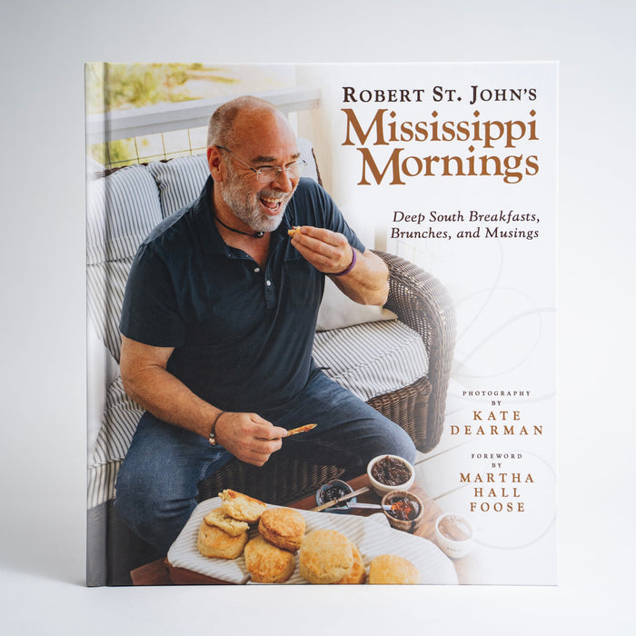 Mississippi Mornings: Deep South Breakfasts, Brunches, and Musings